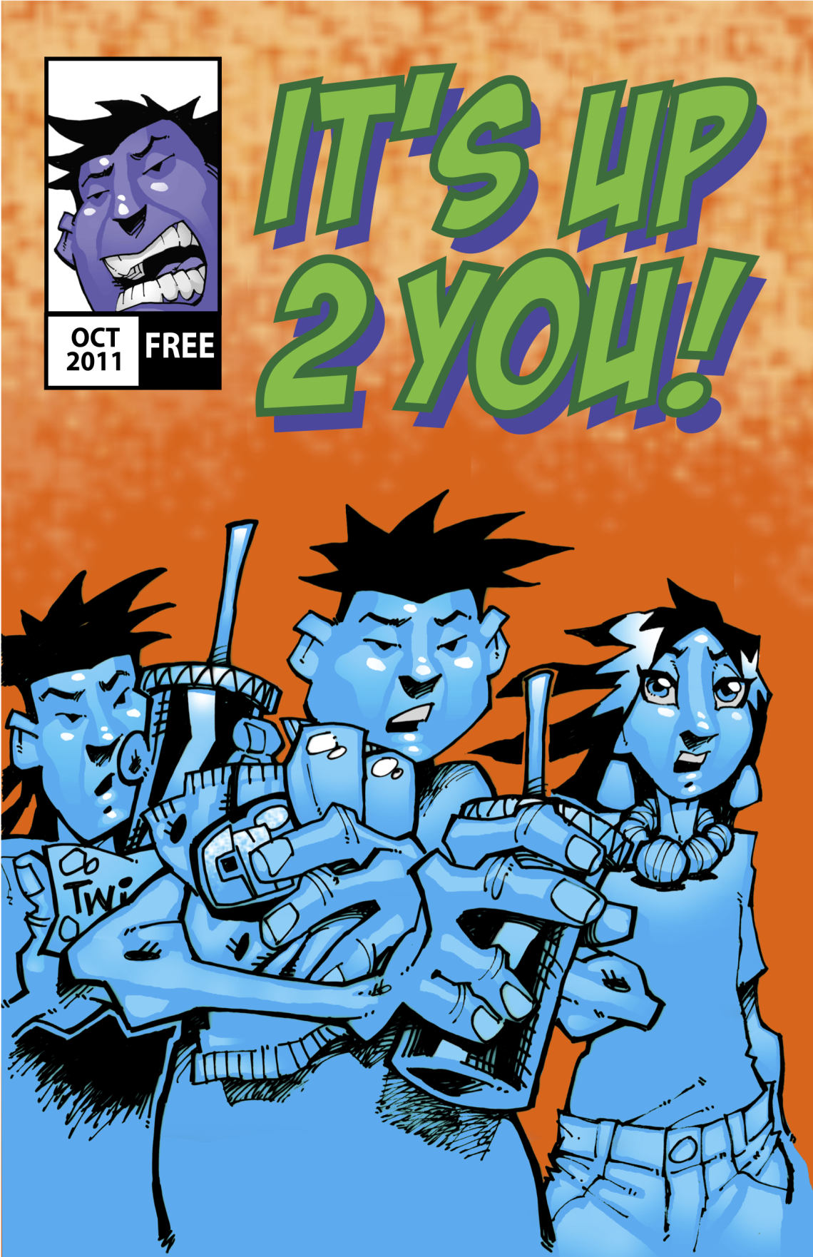 Cover of the "It's Up 2 You!" comic book